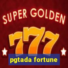 pgtada fortune